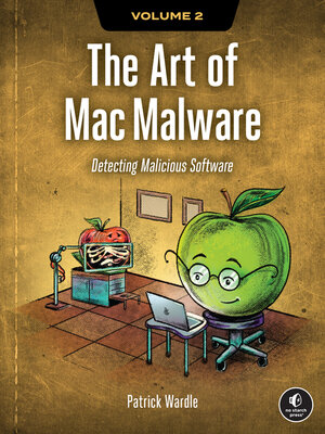 cover image of The Art of Mac Malware, Volume 2